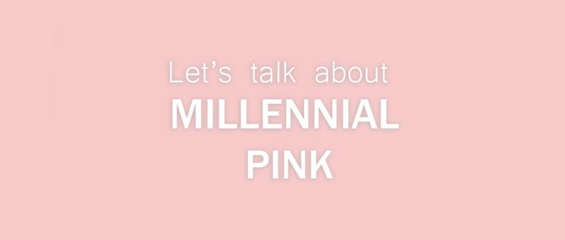 Модный оттенок Millennial Pink