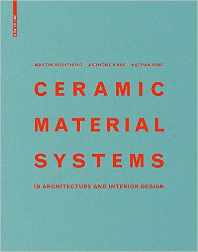 Книга «Керамические материалы в архитектуре и дизайне интерьера»